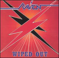 Raven - Wiped Out lyrics