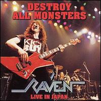 Raven - Destroy All Monsters: Live in Japan lyrics