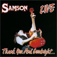 Samson - Thank You & Goodnight [live] lyrics