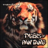 Tygers of Pan Tang - Mystical lyrics