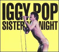 Iggy Pop - Sister Midnight [live] lyrics