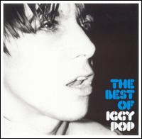 Iggy Pop - The Best of Iggy Pop lyrics