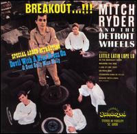Mitch Ryder - Breakout...!!! lyrics