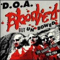 D.O.A. - Bloodied But Unbowed lyrics