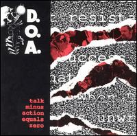 D.O.A. - Talk - Action = Zero lyrics