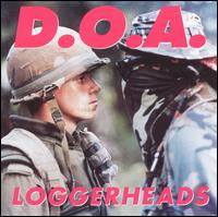 D.O.A. - Loggerheads lyrics