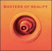 Masters of Reality - Welcome to the Western Lodge lyrics