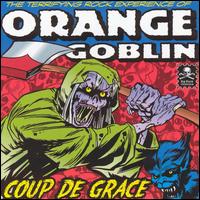 Orange Goblin - Coup de Grace lyrics