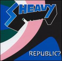 Sheavy - Republic? [Rise Above] lyrics