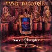 Tad Morose - Sender of Thoughts lyrics