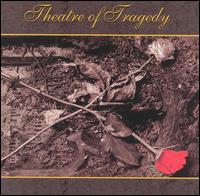 Theatre of Tragedy - Theatre of Tragedy lyrics