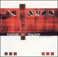Theatre of Tragedy - Assembly lyrics