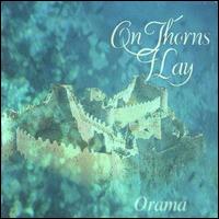 On Thorns I Lay - Orama lyrics