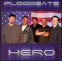 Floodgate - Hero lyrics