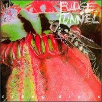 Fudge Tunnel - Creep Diets lyrics