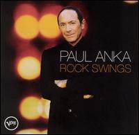 Paul Anka - Rock Swings lyrics