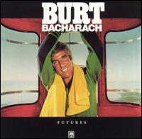Burt Bacharach - Futures lyrics