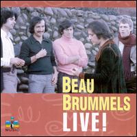 The Beau Brummels - Live! lyrics