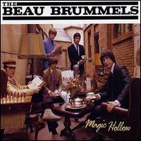 The Beau Brummels - Magic Hollow lyrics