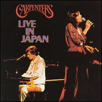 The Carpenters - Live in Japan lyrics