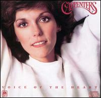 The Carpenters - Voice of the Heart lyrics
