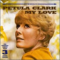 Petula Clark - My Love lyrics