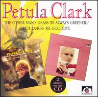 Petula Clark - The Other Man's Grass Is Always Greener lyrics