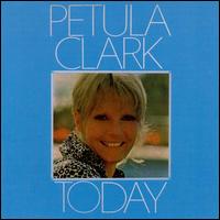 Petula Clark - Today lyrics