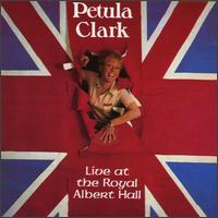 Petula Clark - Live at the Royal Albert Hall lyrics