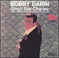 Bobby Darin - Bobby Darin Sings Ray Charles lyrics