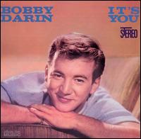 Bobby Darin - It's You or No One lyrics