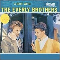 The Everly Brothers - A Date with the Everly Brothers lyrics