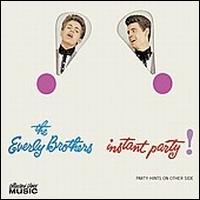 The Everly Brothers - Instant Party! lyrics