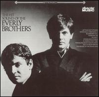 The Everly Brothers - The Hit Sound of the Everly Brothers lyrics