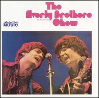 The Everly Brothers - Everly Brothers Show [live] lyrics