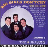 The Four Seasons - Big Girls Don't Cry and Twelve Others lyrics
