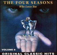 The Four Seasons - Who Loves You lyrics