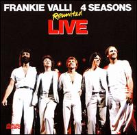 The Four Seasons - Reunited: Live with Frankie Valli lyrics