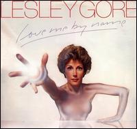Lesley Gore - Love Me By Name lyrics