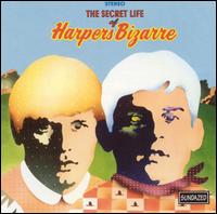Harpers Bizarre - Secret Life of Harpers Bizarre lyrics