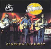 America - Ventura Highway: Live lyrics