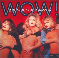Bananarama - Wow! lyrics