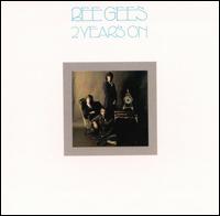 The Bee Gees - 2 Years On lyrics