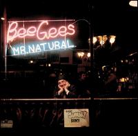 The Bee Gees - Mr. Natural lyrics