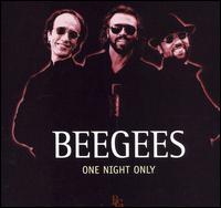 The Bee Gees - One Night Only [live] lyrics