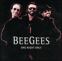 The Bee Gees - Live One Night Only lyrics