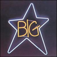 Big Star - #1 Record lyrics