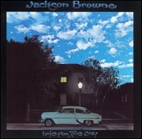 Jackson Browne - Late for the Sky lyrics