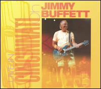 Jimmy Buffett - Live in Cincinnati, OH lyrics