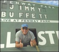 Jimmy Buffett - Live at Fenway Park lyrics